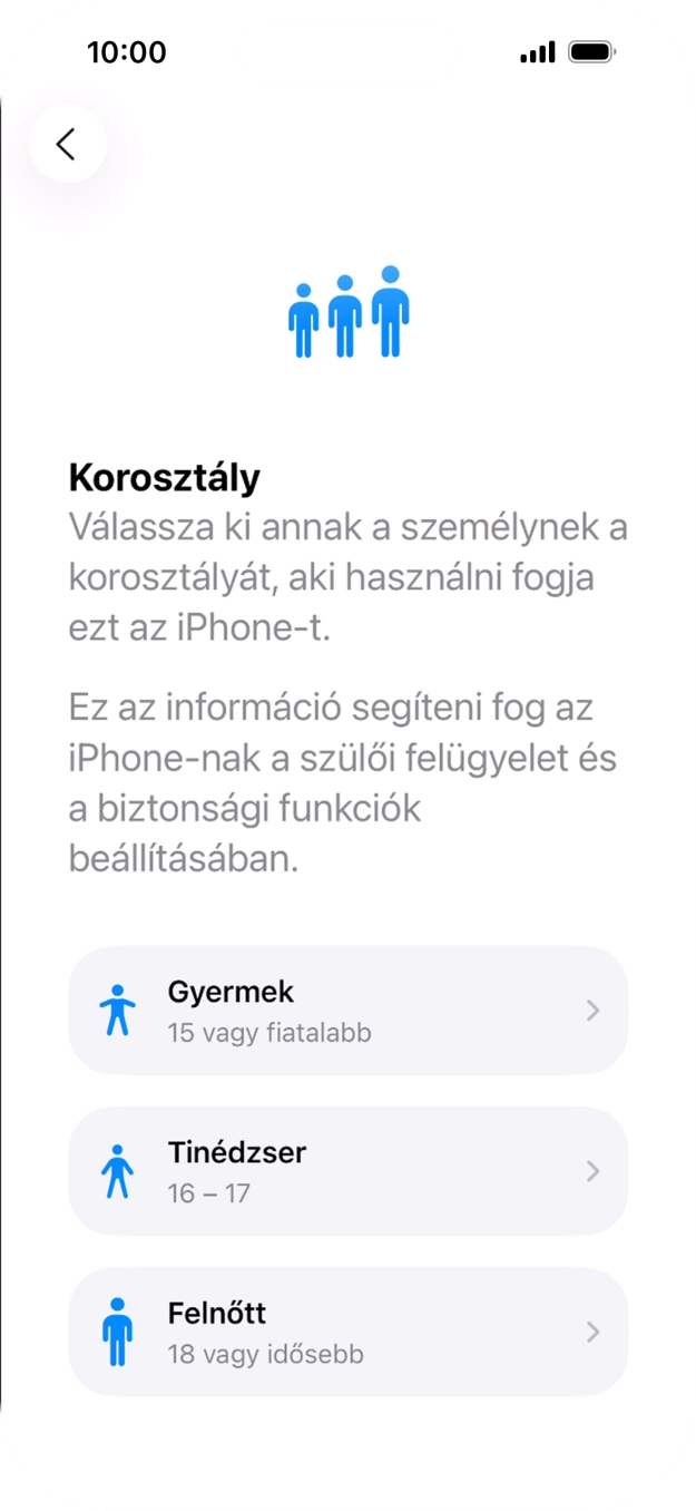 Válaszd a Felnőtt lehetőséget.