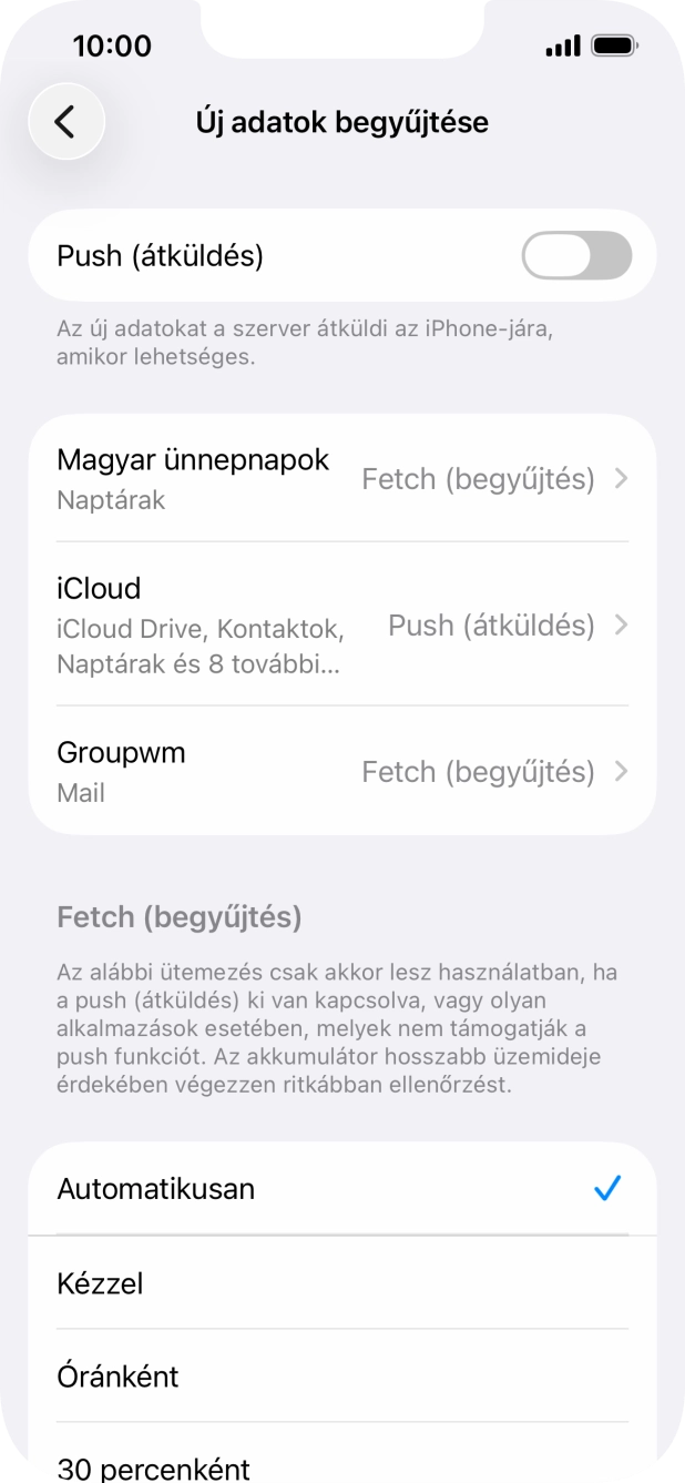 Ha kikapcsolod a funkciót, válaszd a kívánt beállítást.