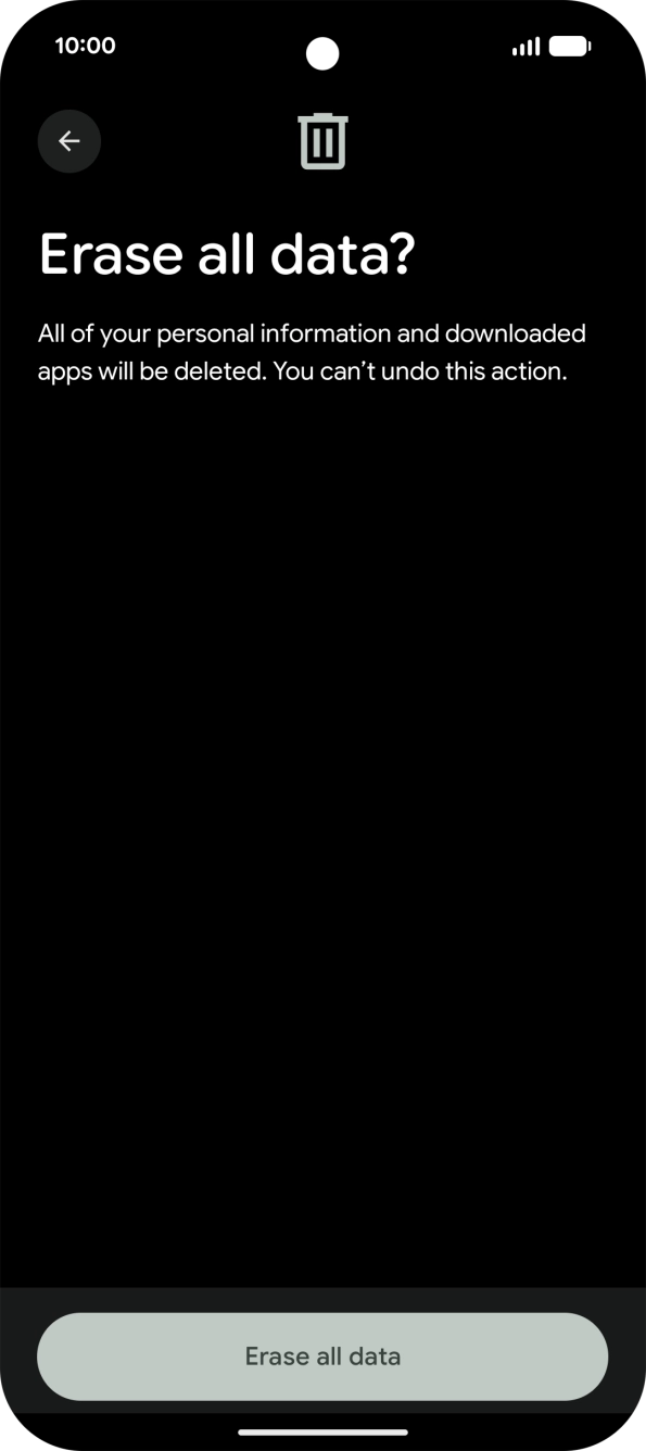Press Erase all data. Wait a moment while the factory default settings are restored. Follow the instructions on the screen to set up your phone and prepare it for use.