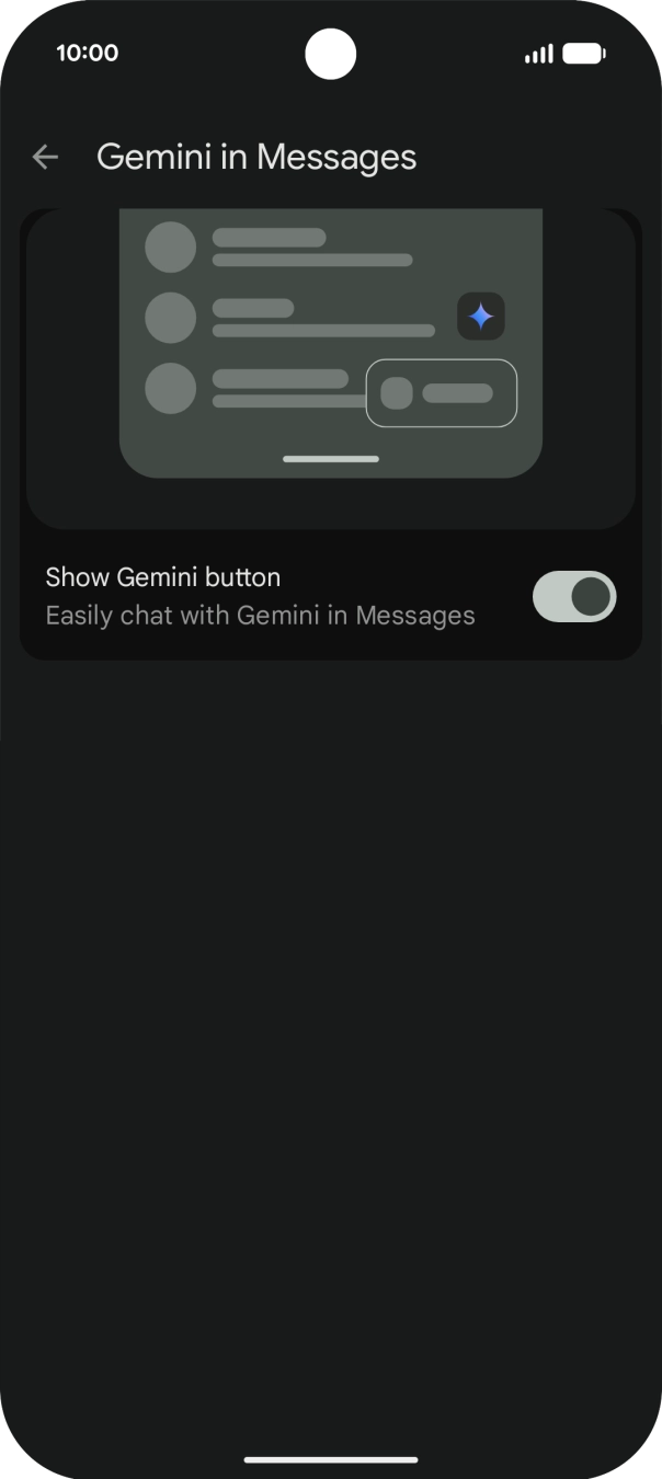 Press the indicator next to 'Show Gemini button' to turn on the function.