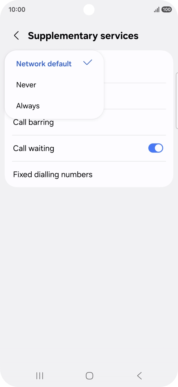 Press Always to turn on caller identification. Press Always to turn on caller identification.
