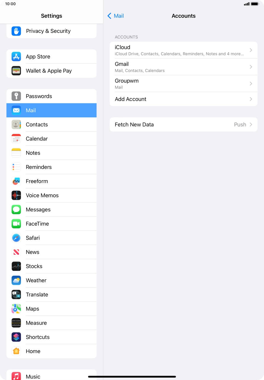 Press the name of the email account you've just set up. Press the name of the email account you've just set up.