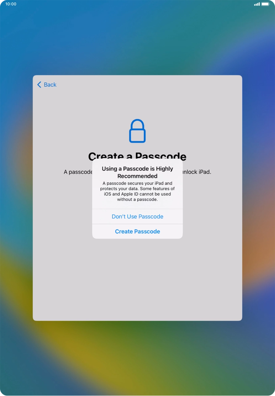 If you turn off the function, press Don't Use Passcode.