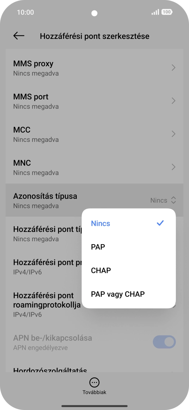Válaszd a PAP lehetőséget. Válaszd a PAP lehetőséget.