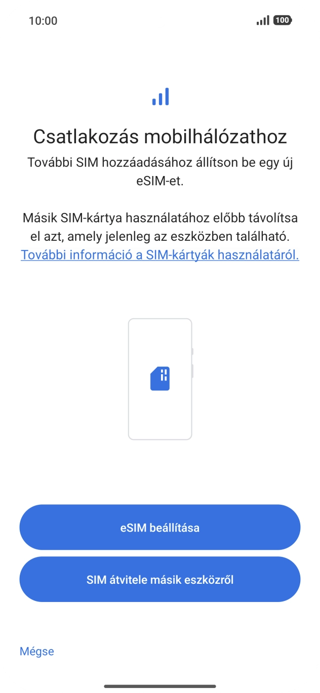 Válaszd az eSIM beállítása lehetőséget. Válaszd az eSIM beállítása lehetőséget.