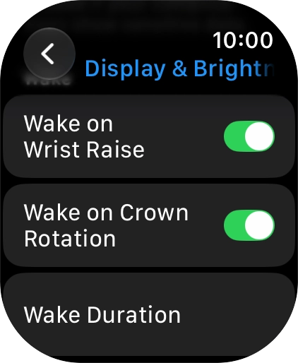 Press the indicator next to 'Wake on Wrist Raise' to turn the function on or off.
