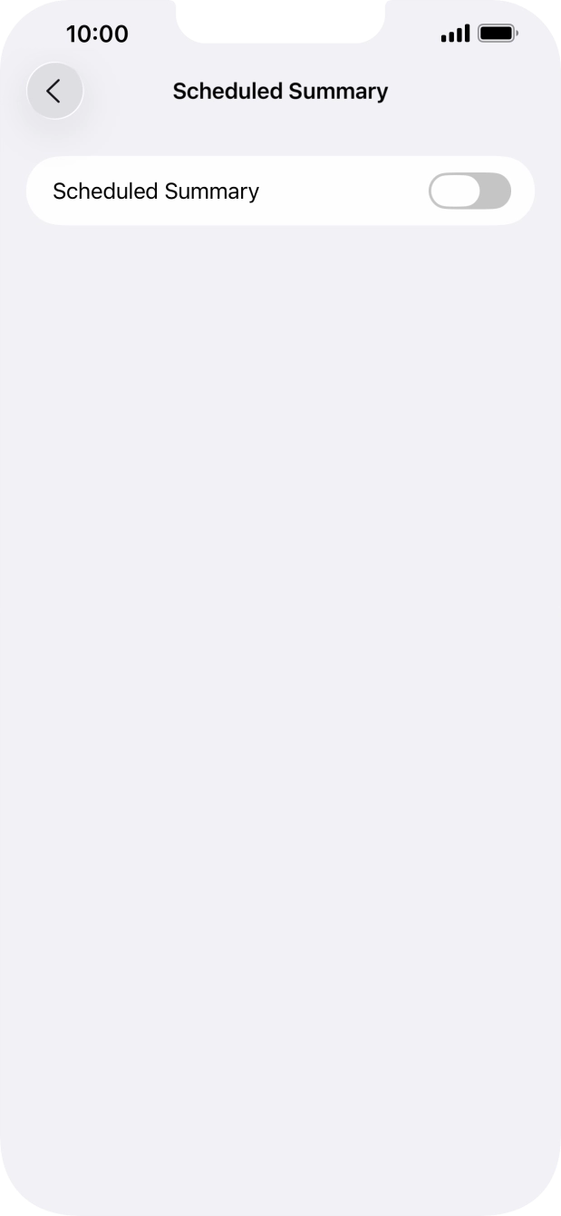 Press the indicator next to 'Scheduled Summary' to turn on the function and follow the instructions on the screen to set the notification summary. Press the indicator next to 'Scheduled Summary' to turn on the function and follow the instructions on the screen to set the notification summary.