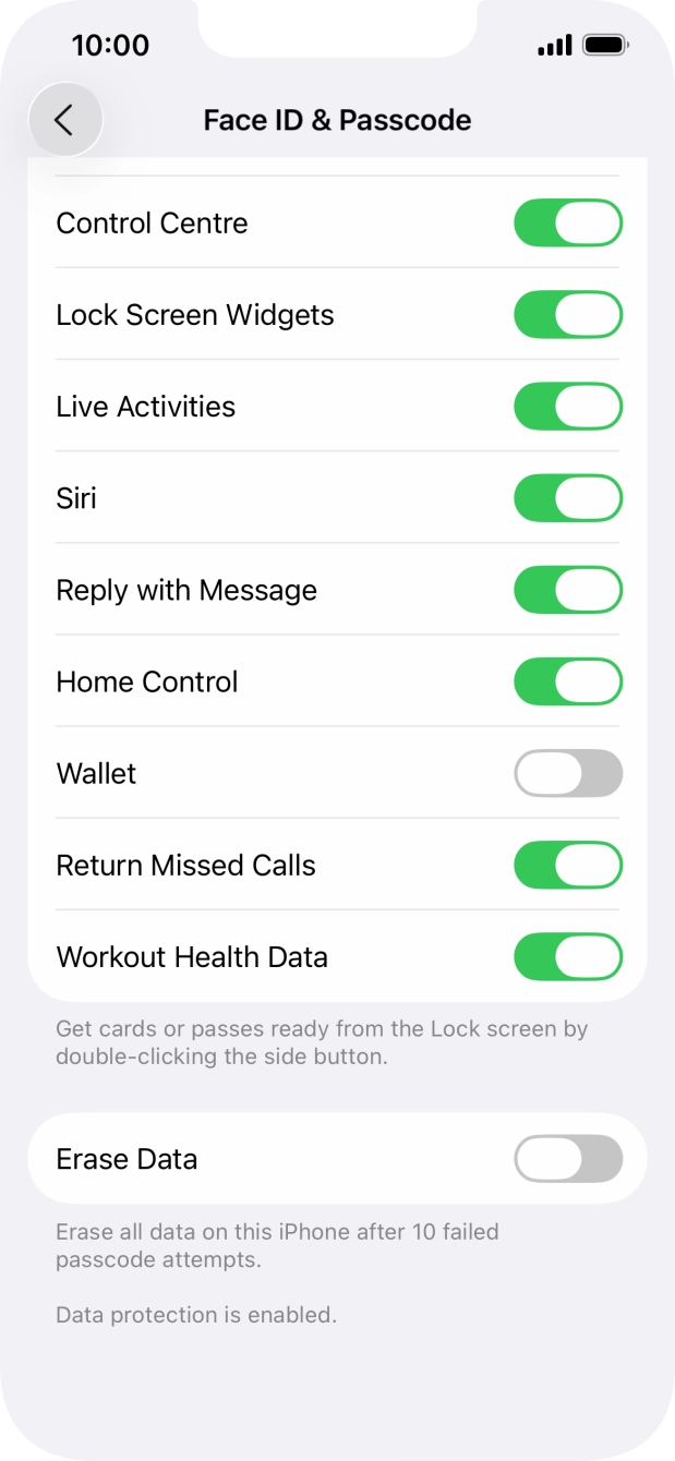 Press the indicator next to 'Erase Data' to turn the function on or off.