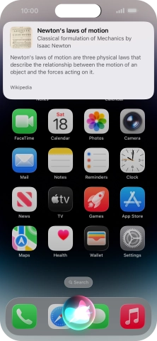 Ask questions or ask Siri to find information on the internet.