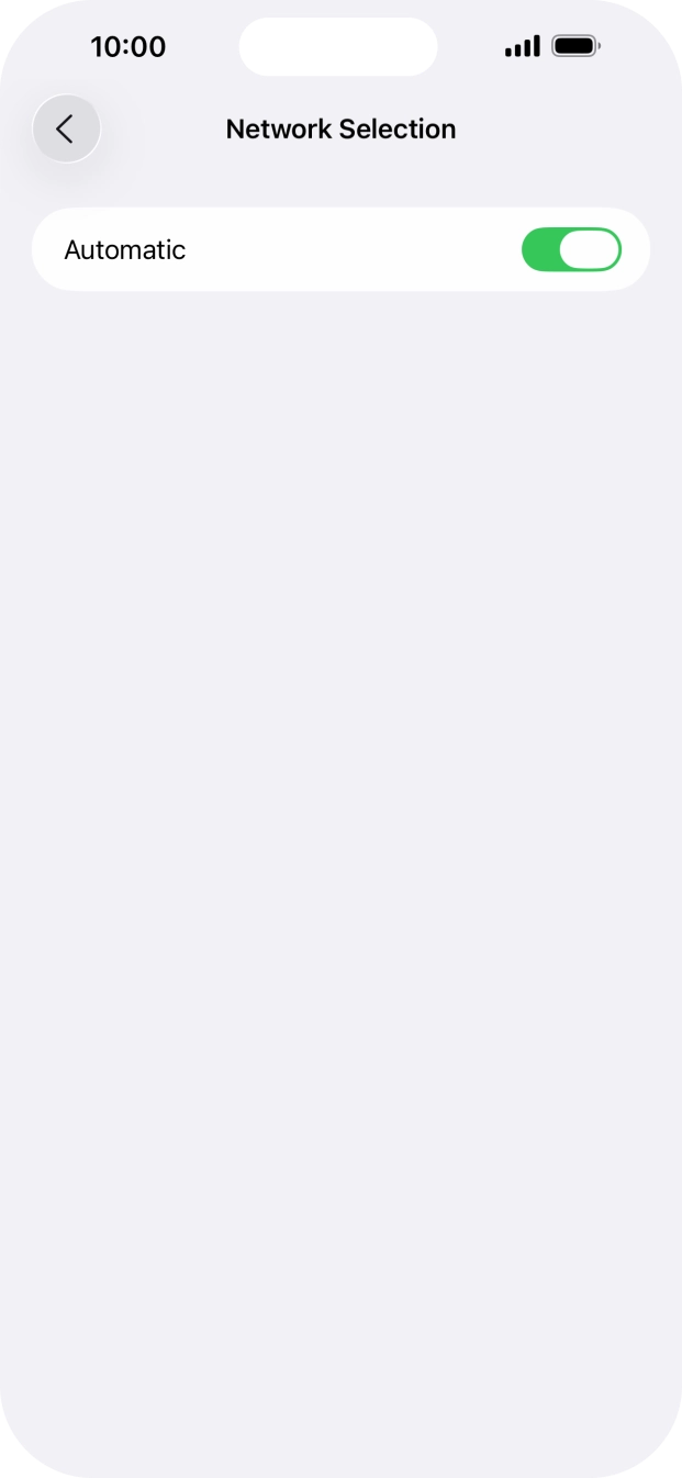 Press the indicator next to 'Automatic' to turn automatic network selection on or off.