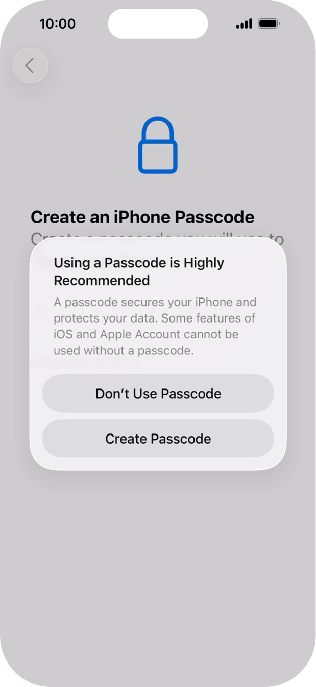 If you turn off the function, press Don't Use Passcode.