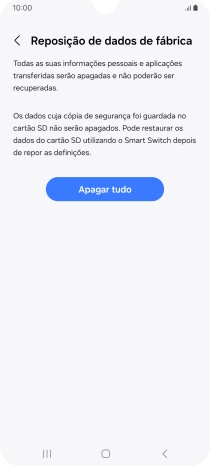 Prima Apagar tudo. Aguarde um momento enquanto o telefone restabelece as definições originais. Siga as indicações no ecrã para configurar o telefone de modo que este fique pronto a ser utilizado.