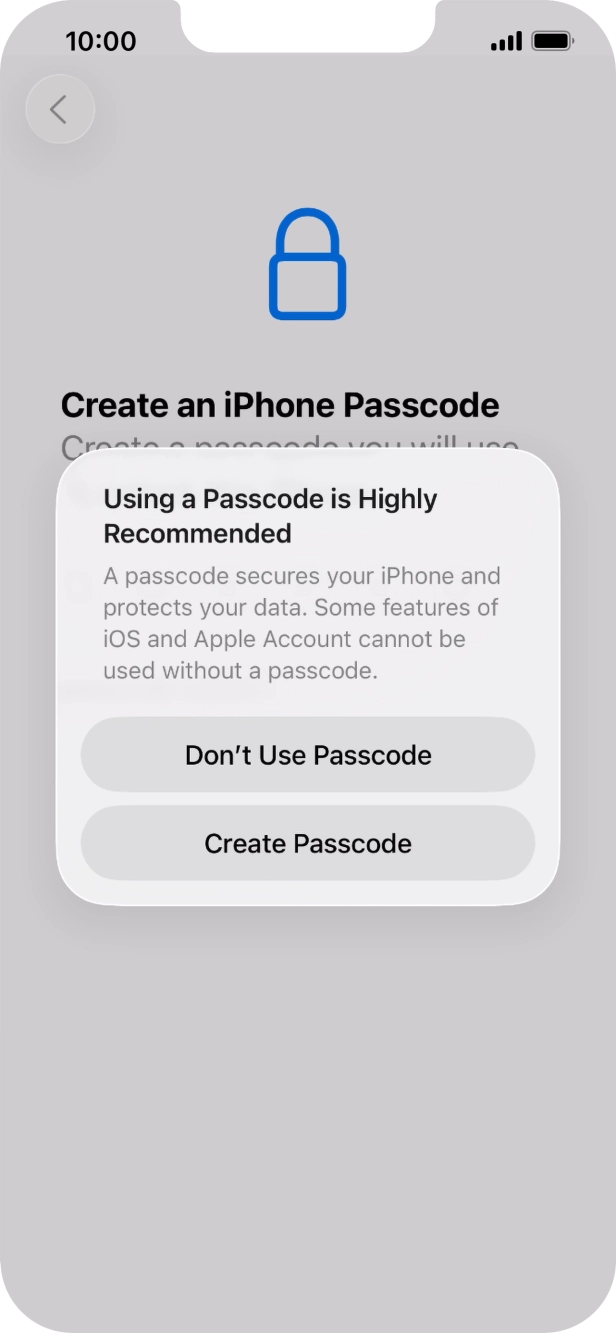 If you turn off the function, press Don't Use Passcode.