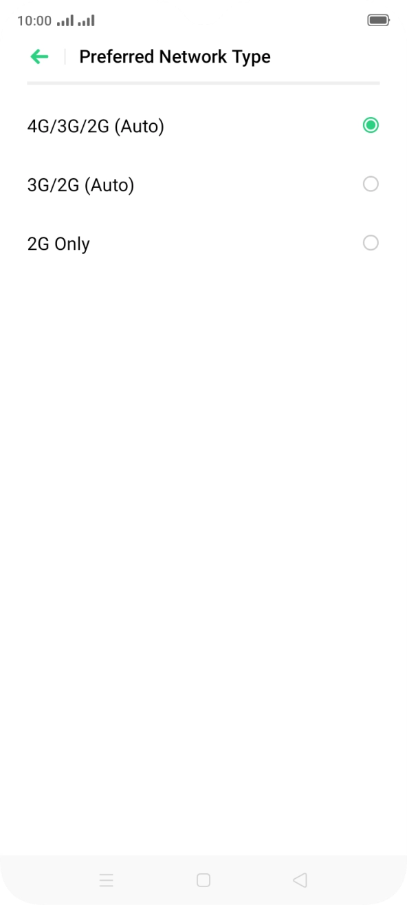 Press the required network mode. Press the required network mode.