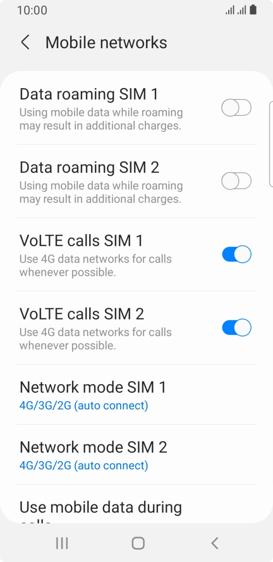 Press the indicator next to 'Data roaming ‹SIM›' to turn the function on or off. Press the indicator next to 'Data roaming ‹SIM›' to turn the function on or off.