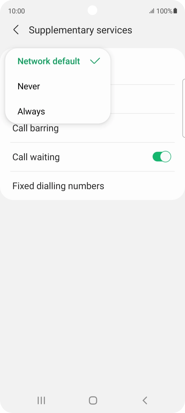 Press Always to turn on caller identification. Press Always to turn on caller identification.