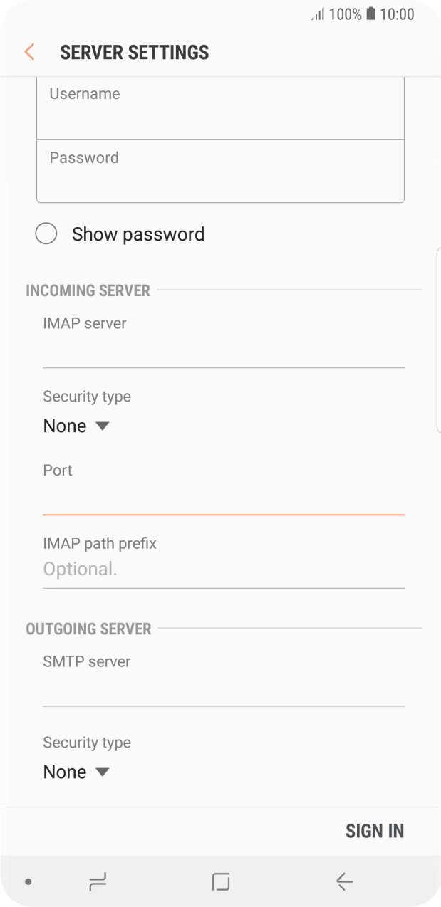 Press the field below 'SMTP server' and key in the name of your email provider's outgoing server. Press the field below 'SMTP server' and key in the name of your email provider's outgoing server.