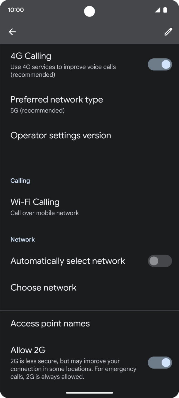Press the indicator next to 'Automatically select network' to turn on the function. Press the indicator next to 'Automatically select network' to turn on the function.