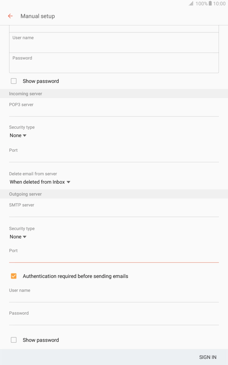 Press the field below 'User name' and key in the username of your email provider's outgoing server. Press the field below 'User name' and key in the username of your email provider's outgoing server.