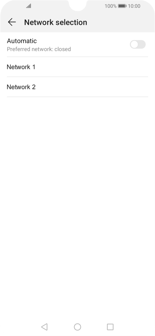 Press the required network. Press the required network.