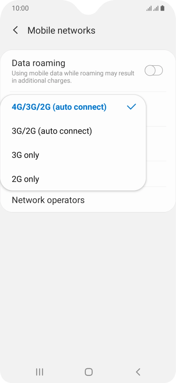Press the required network mode. Press the required network mode.