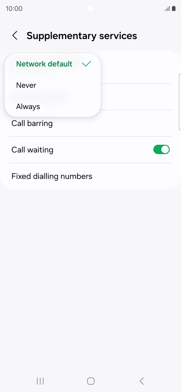 Press Always to turn on caller identification. Press Always to turn on caller identification.