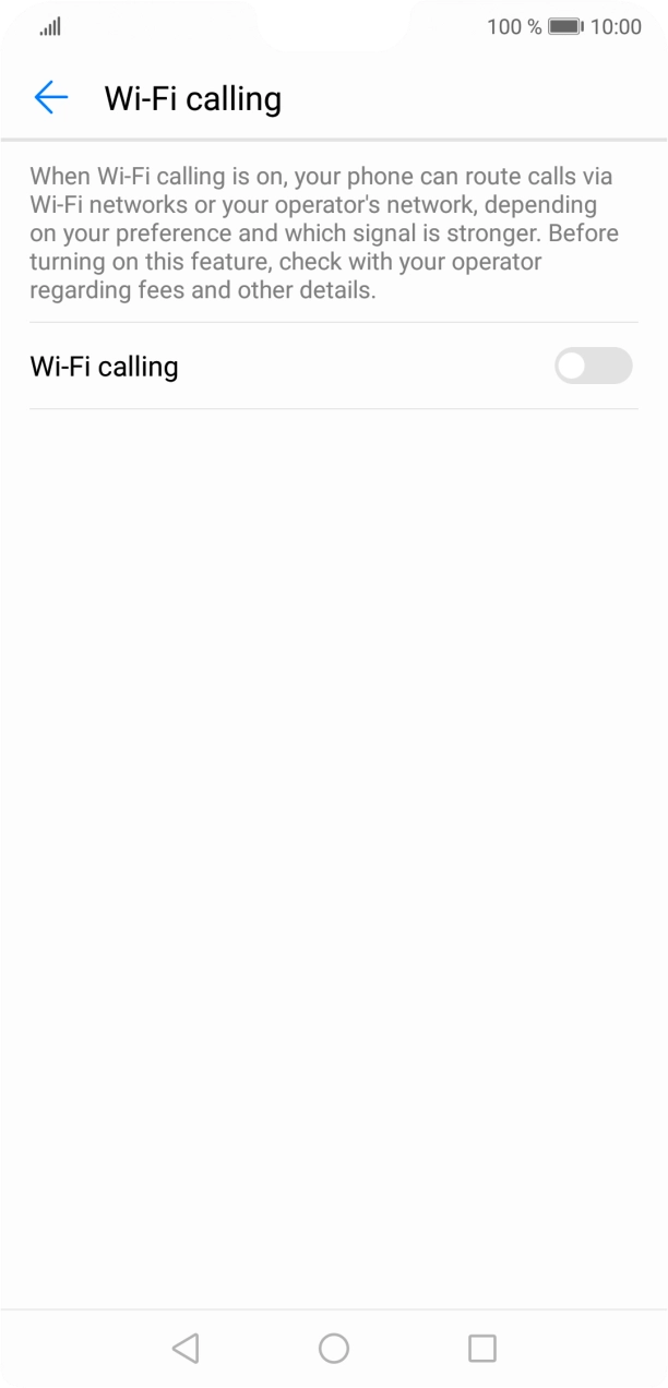 Press the indicator next to 'Wi-Fi calling' to turn the function on or off. Press the indicator next to 'Wi-Fi calling' to turn the function on or off.