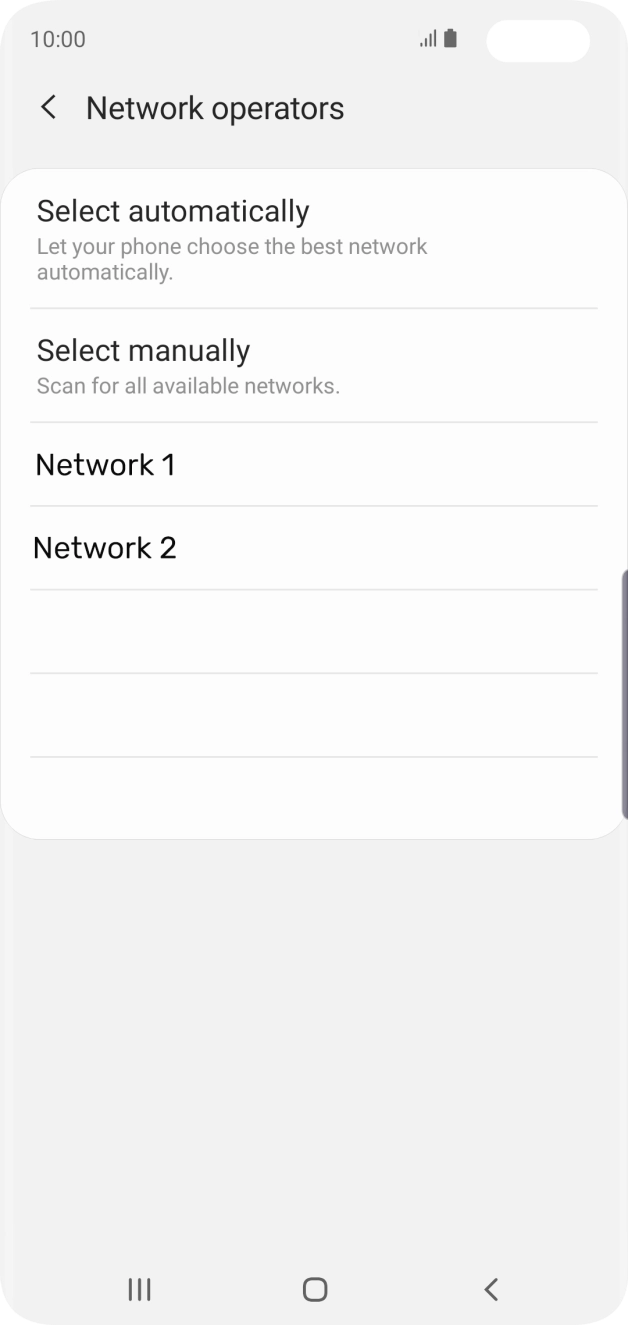 Press the required network. Press the required network.