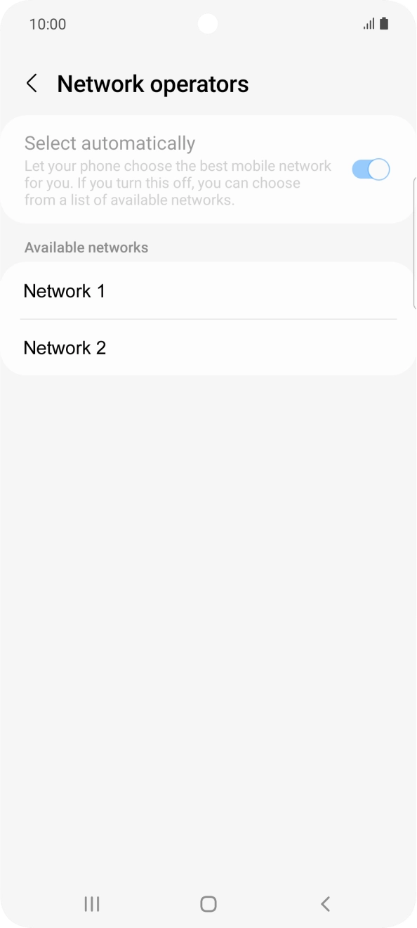 Press the required network. Press the required network.