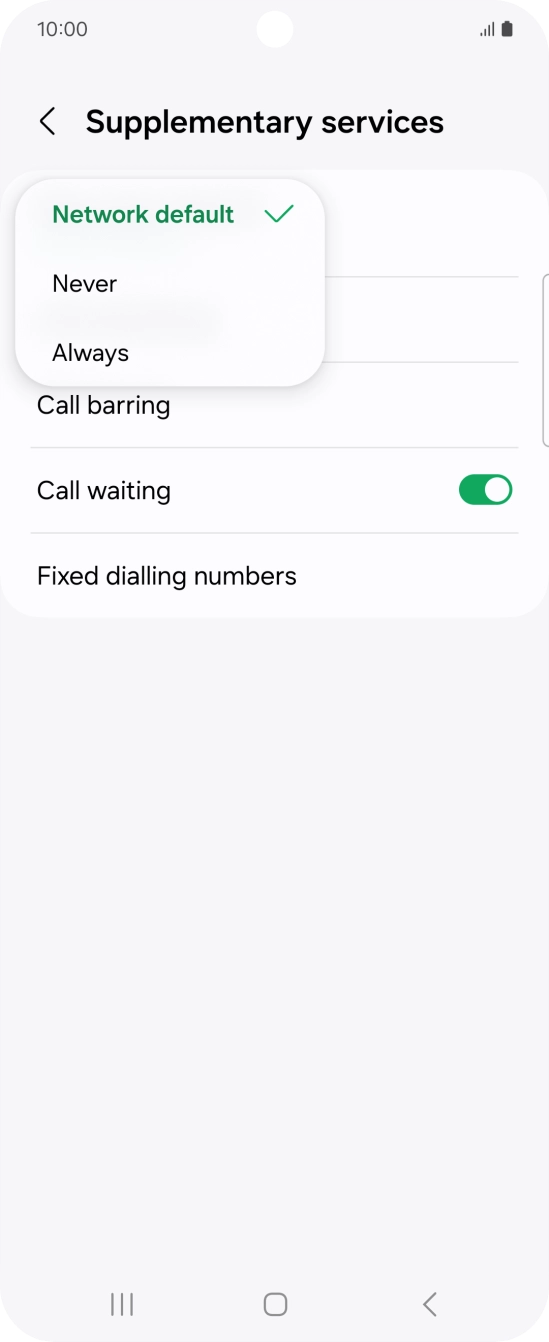 Press Always to turn on caller identification. Press Always to turn on caller identification.