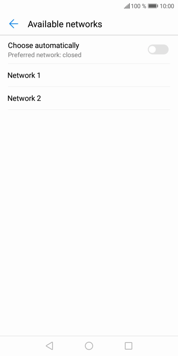 Press the required network. Press the required network.