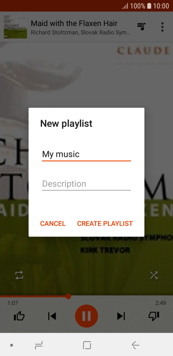 Key in a name for the playlist and press CREATE PLAYLIST. Key in a name for the playlist and press CREATE PLAYLIST.