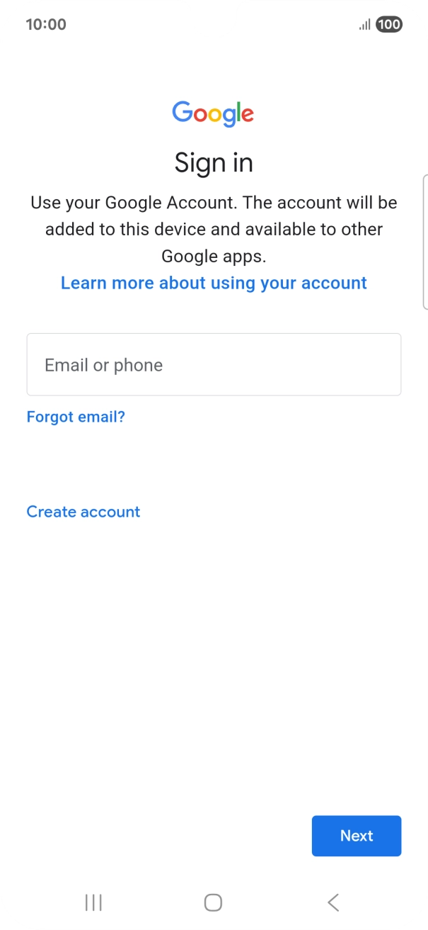 If you don't have a Google account, press Create account and follow the instructions on the screen to create an account.