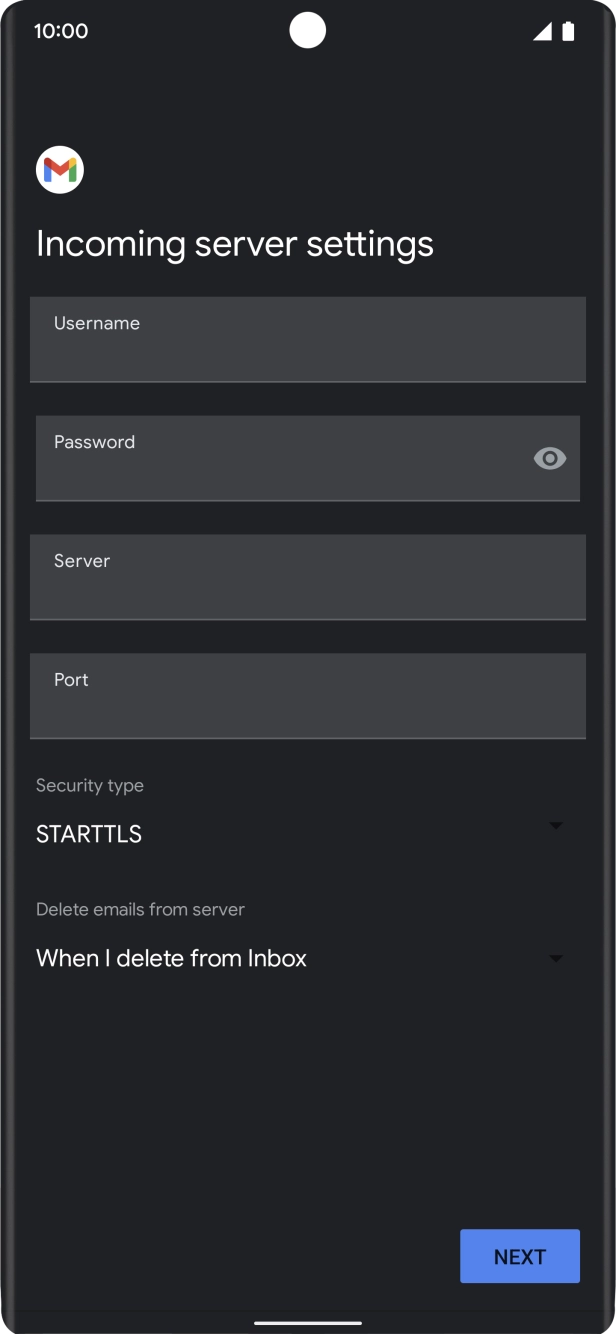 Press the field below 'Username' and key in the username for your email account. Press the field below 'Username' and key in the username for your email account.