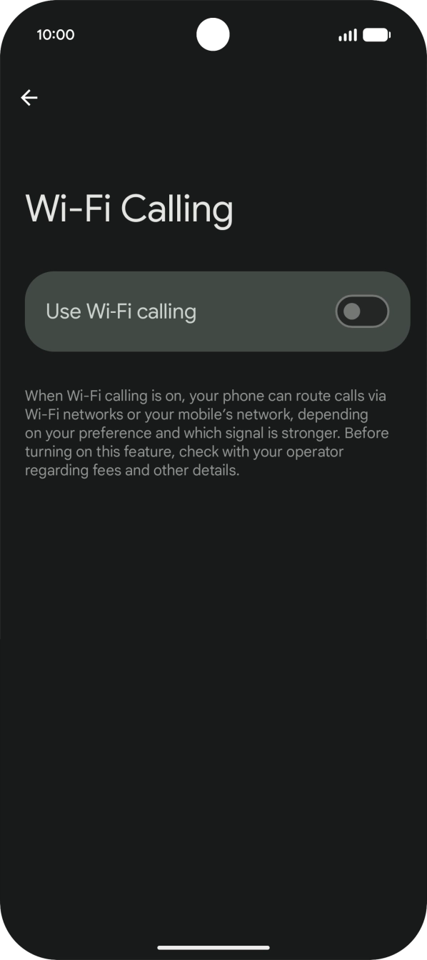 Press the indicator next to 'Use Wi-Fi calling' to turn the function on or off. Press the indicator next to 'Use Wi-Fi calling' to turn the function on or off.