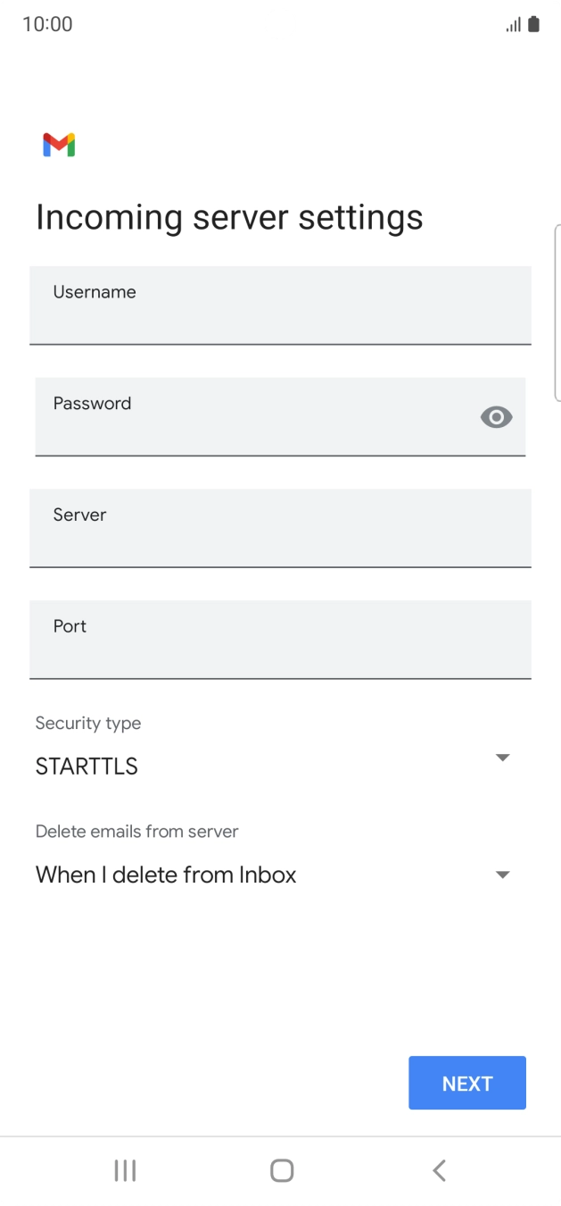 Press the field below 'Username' and key in the username for your email account. Press the field below 'Username' and key in the username for your email account.