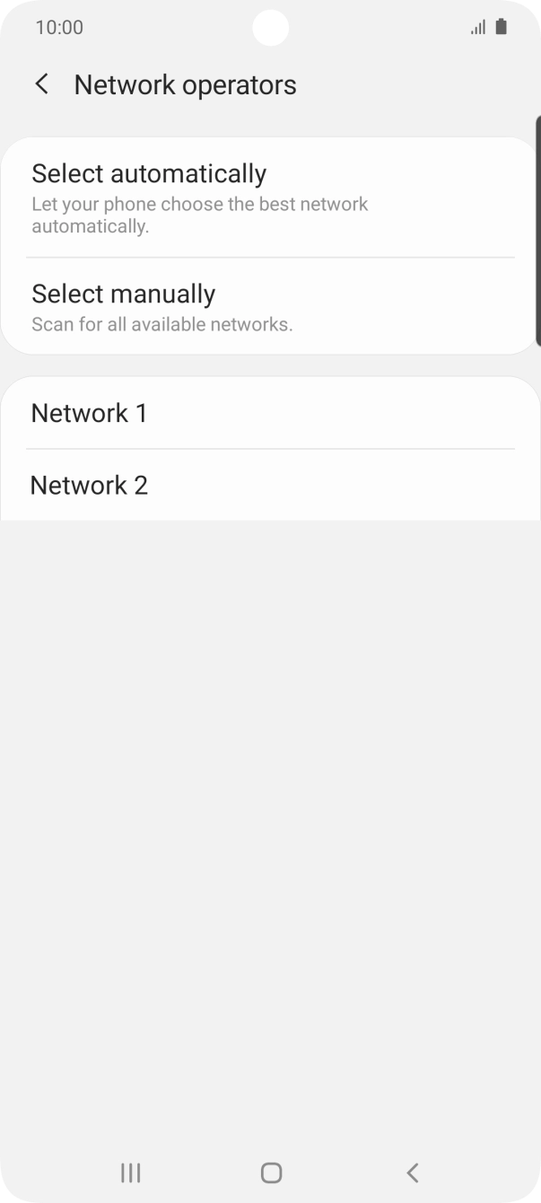 Press the required network. Press the required network.