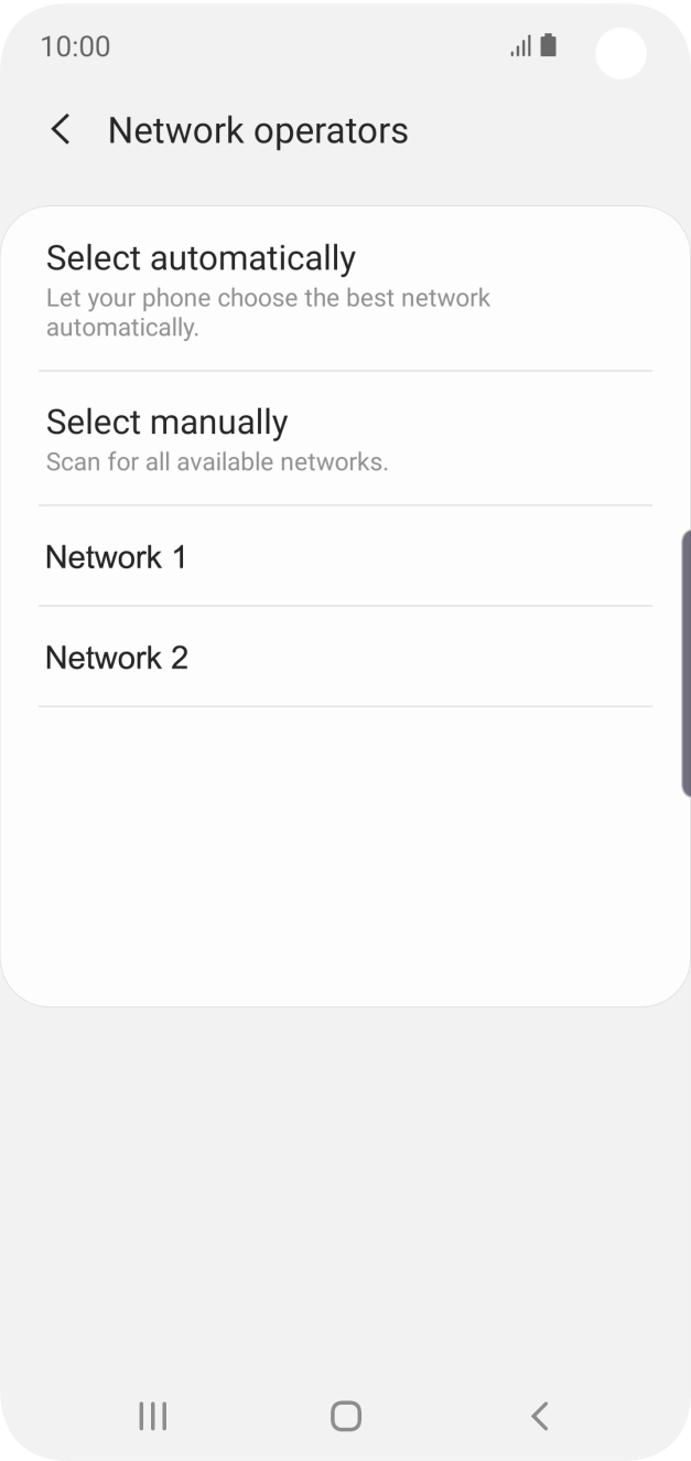 Press the required network. Press the required network.
