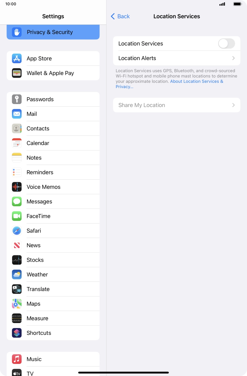 Press the indicator next to 'Location Services' to turn the function on or off. Press the indicator next to 'Location Services' to turn the function on or off.