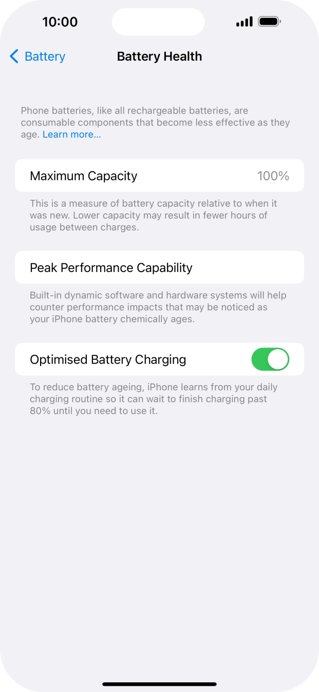 Press the indicator next to 'Optimised Battery Charging' to turn the function on or off.