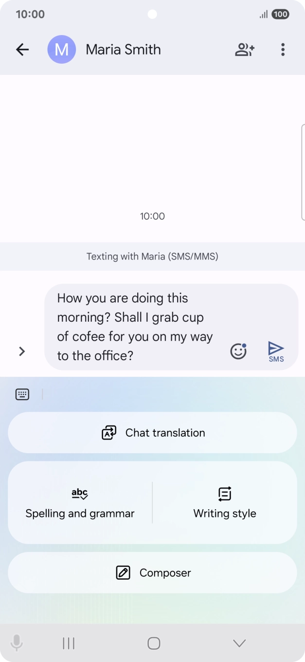To check your text for grammatical and spelling errors, press Spelling and grammar and follow the instructions on the screen to use the function. To check your text for grammatical and spelling errors, press Spelling and grammar and follow the instructions on the screen to use the function.