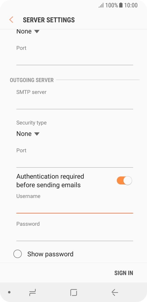 Press the field below 'Password' and key in the password of your email provider's outgoing server. Press the field below 'Password' and key in the password of your email provider's outgoing server.