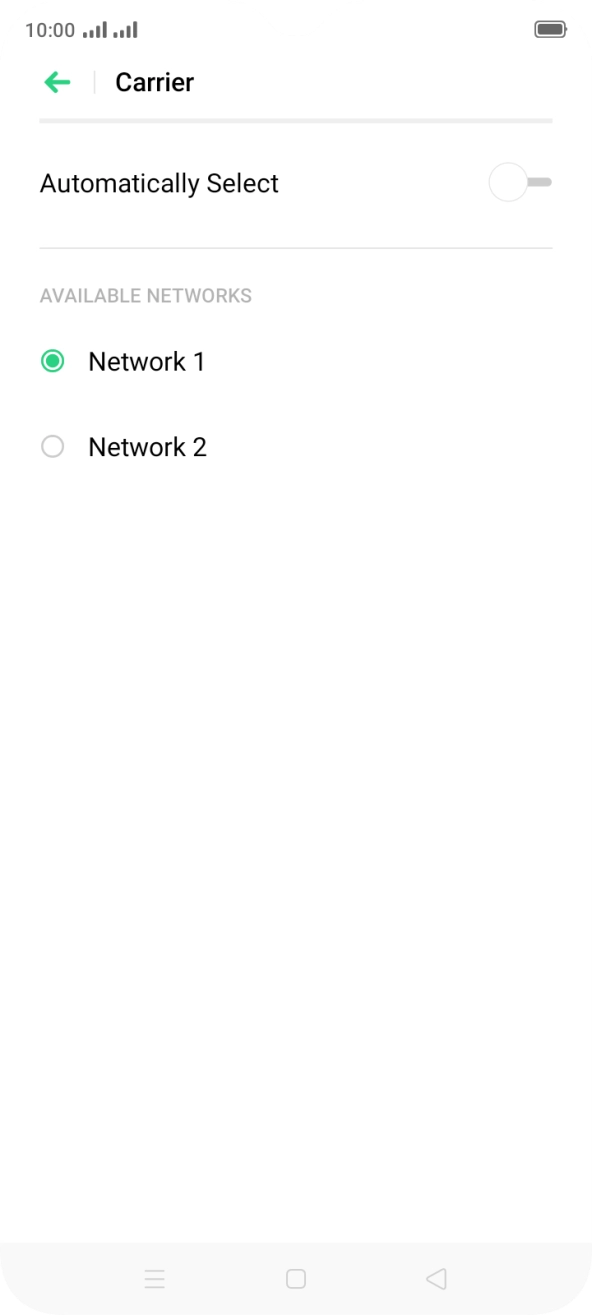 Press the required network. Press the required network.