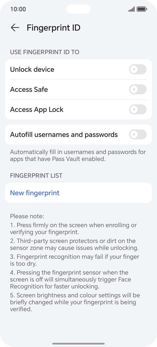 Press New fingerprint. Press New fingerprint.