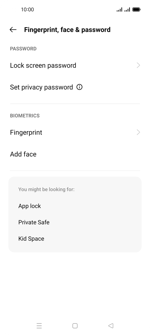 Press Fingerprint and key in the additional phone lock code you created earlier.