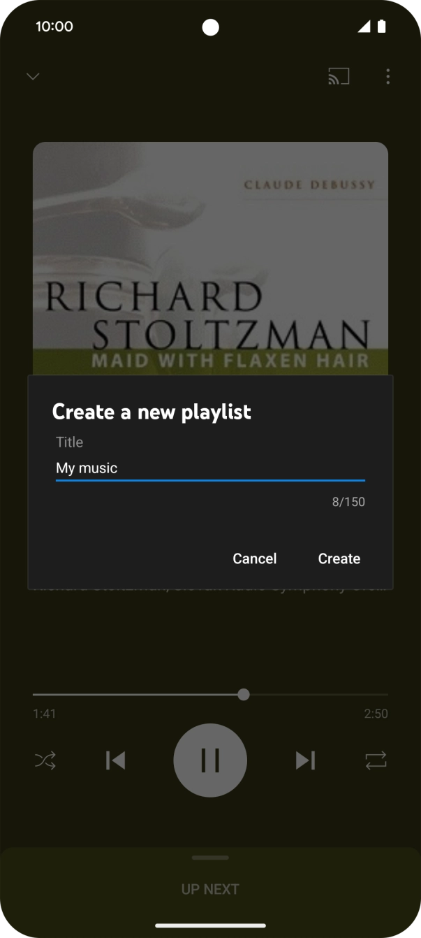 Key in a name for the playlist and press Create. Key in a name for the playlist and press Create.