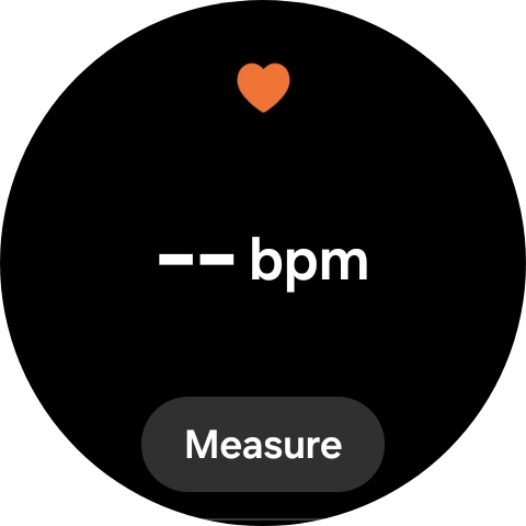 Press Measure and wait while your smartwatch measures your heart rate. Press Measure and wait while your smartwatch measures your heart rate.