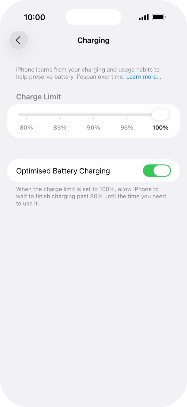 Press the indicator next to 'Optimised Battery Charging' to turn the function on or off.