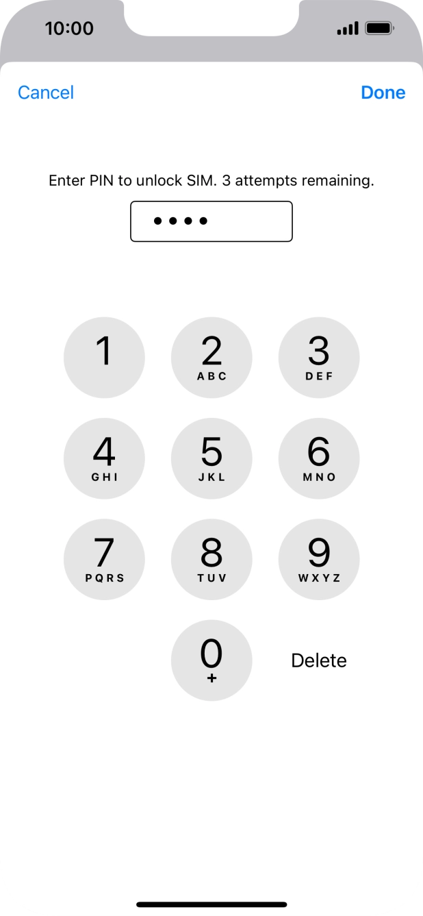 Key in your SIM PIN and press Done. The default SIM PIN is 0000.
