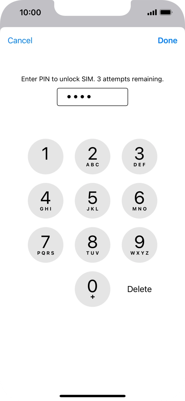 Key in your SIM PIN and press Done. The default SIM PIN is 0000.